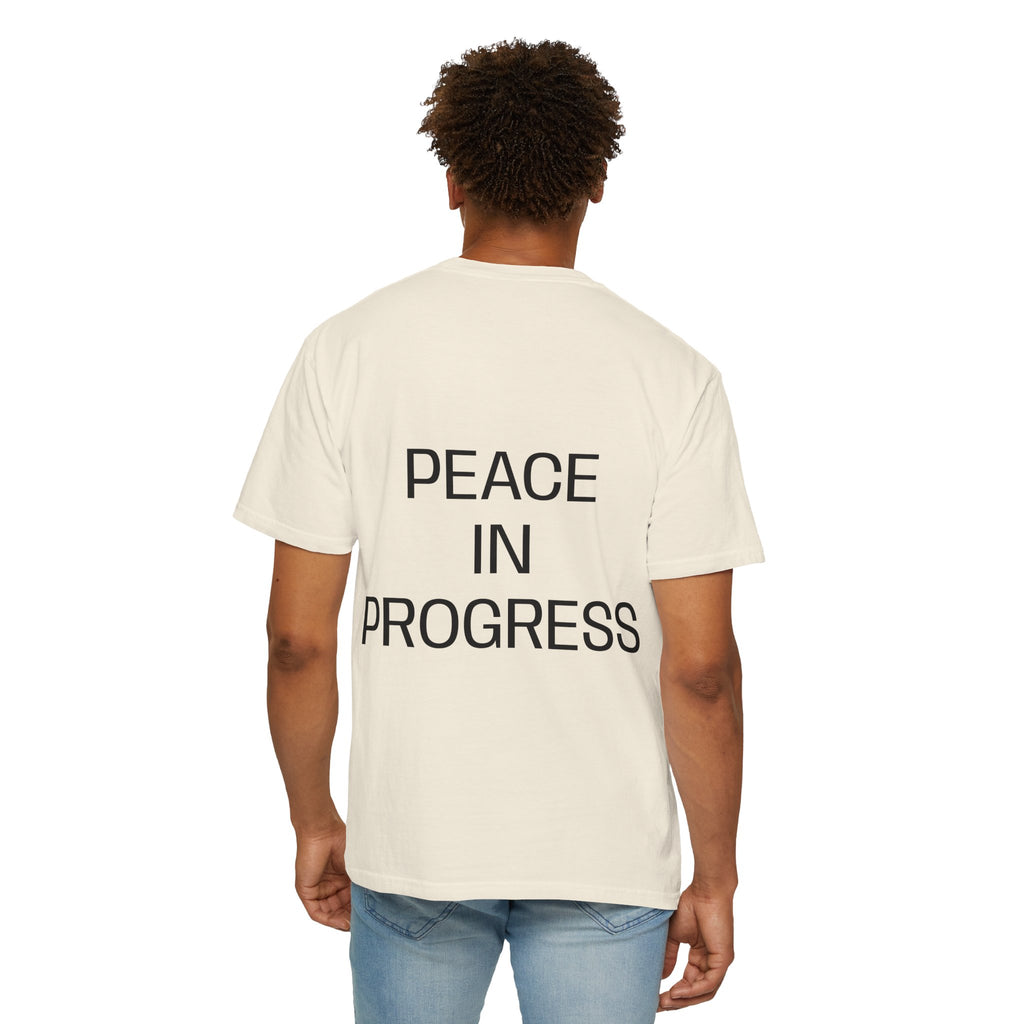Unisex Peace in Progress T-shirt