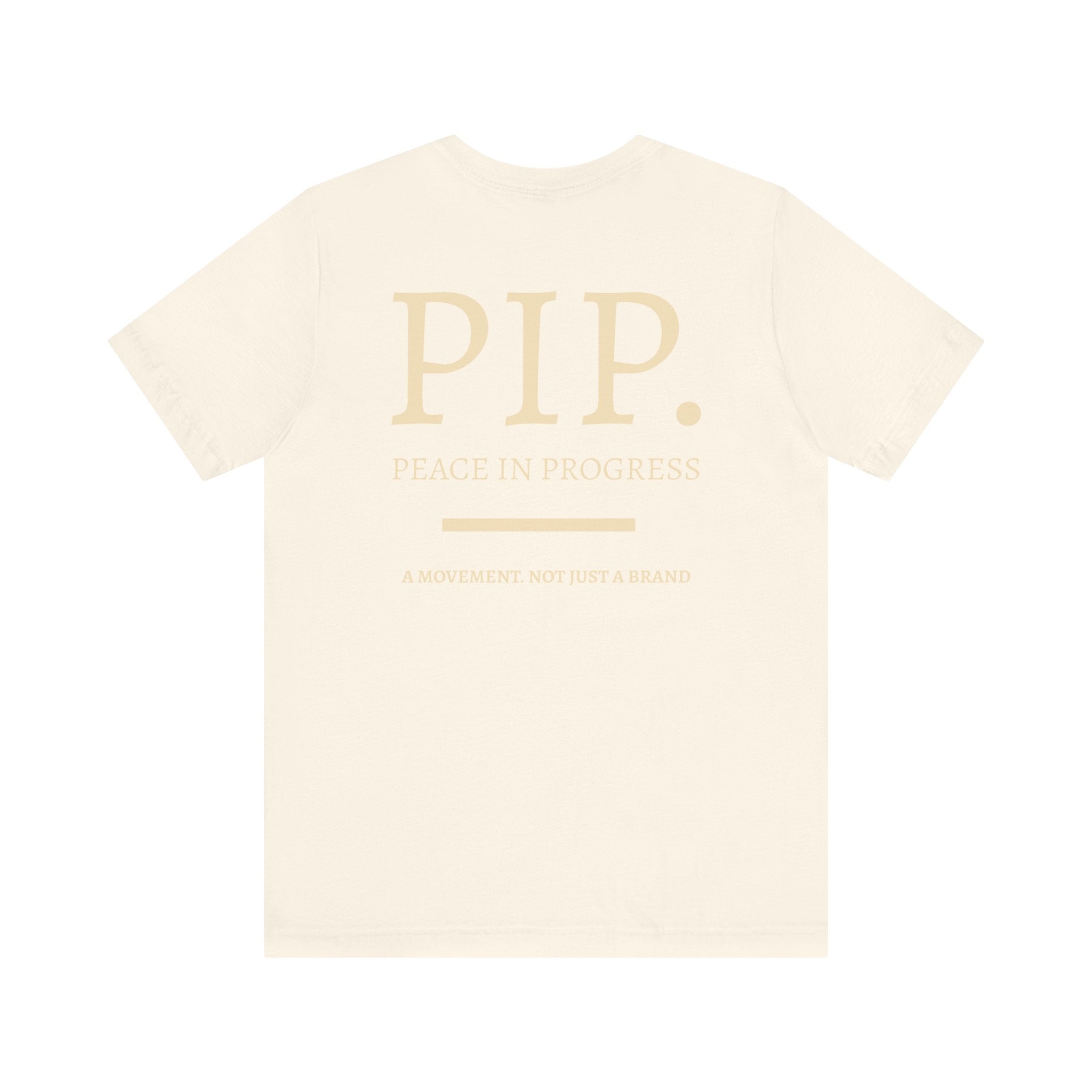 Peace In Progress Tee — PIP. Crew Neck Short Sleeve T‑Shirt