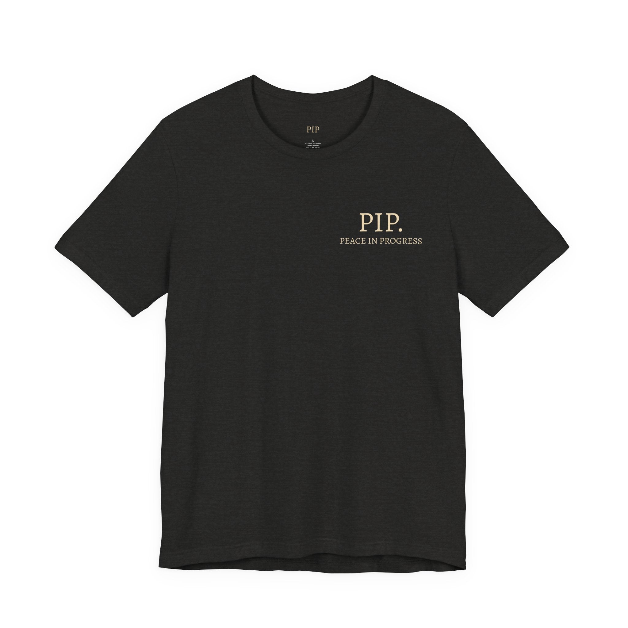 Peace In Progress Tee — PIP. Crew Neck Short Sleeve T‑Shirt
