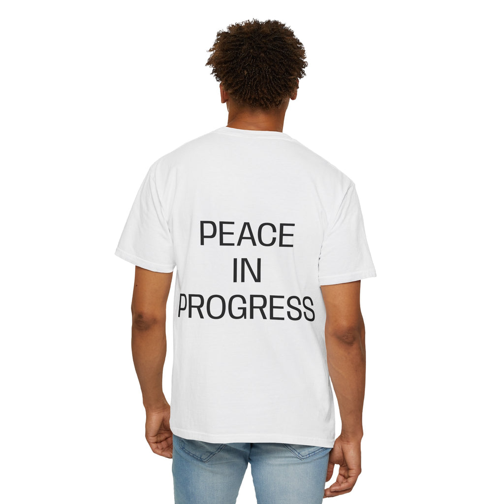 Unisex Peace in Progress T-shirt