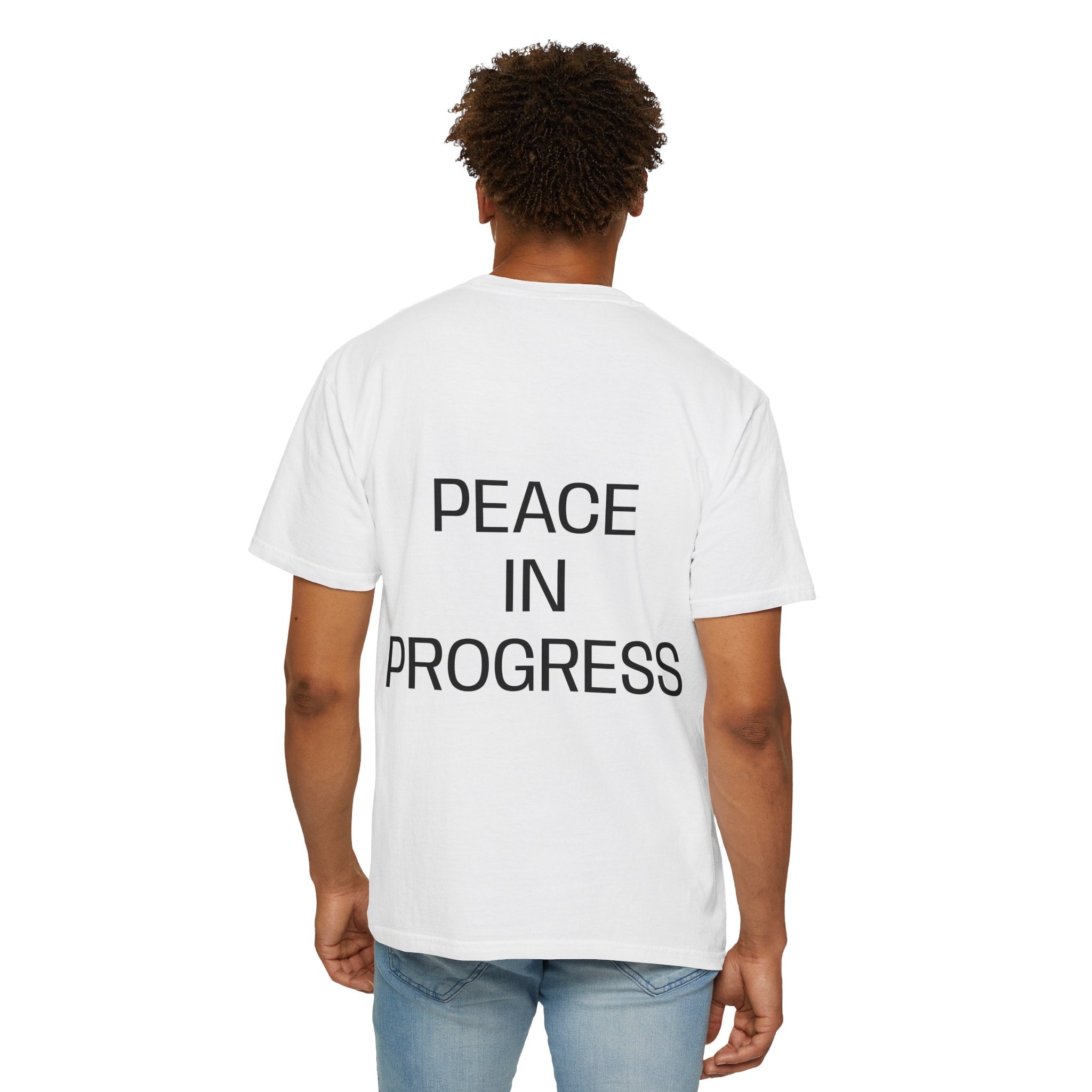 Unisex Peace in Progress T-shirt