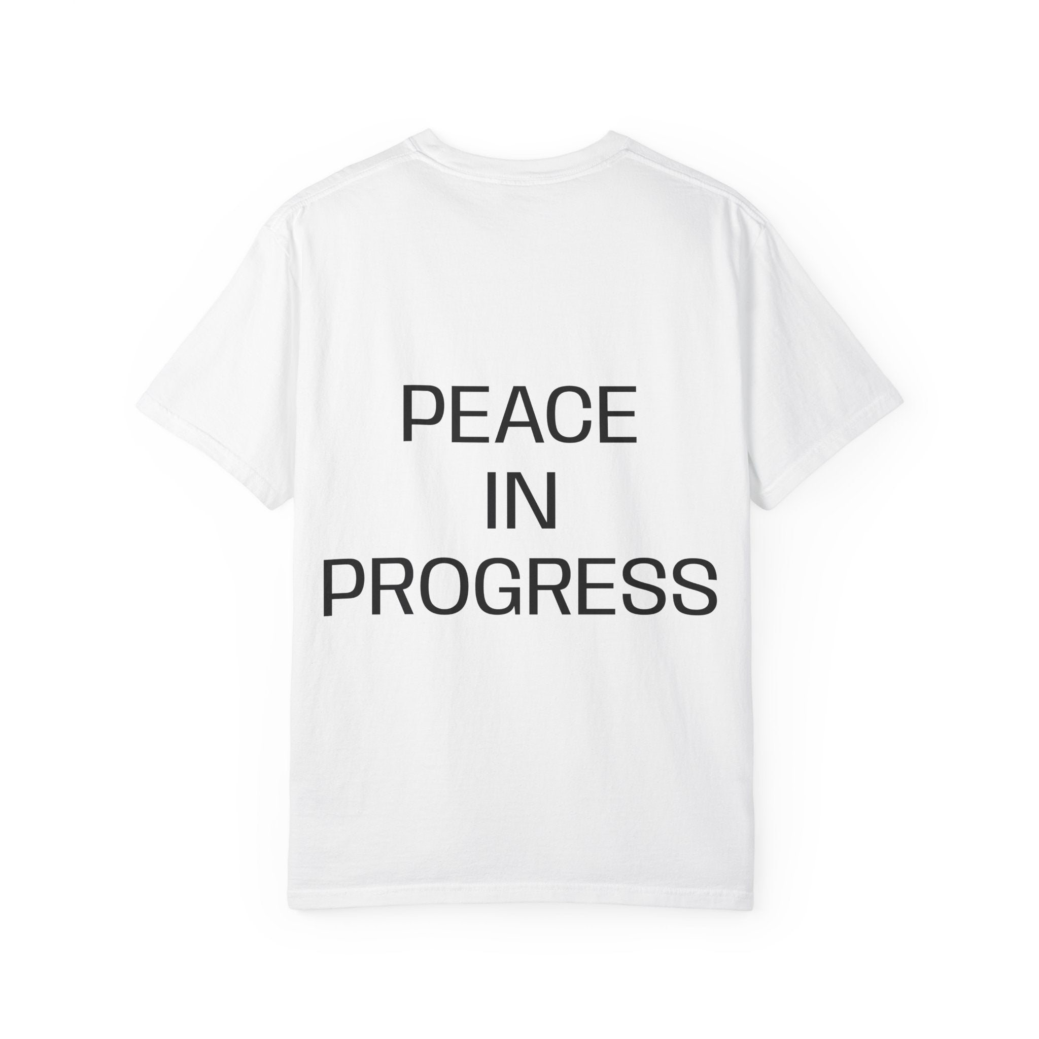 Unisex Peace in Progress T-shirt