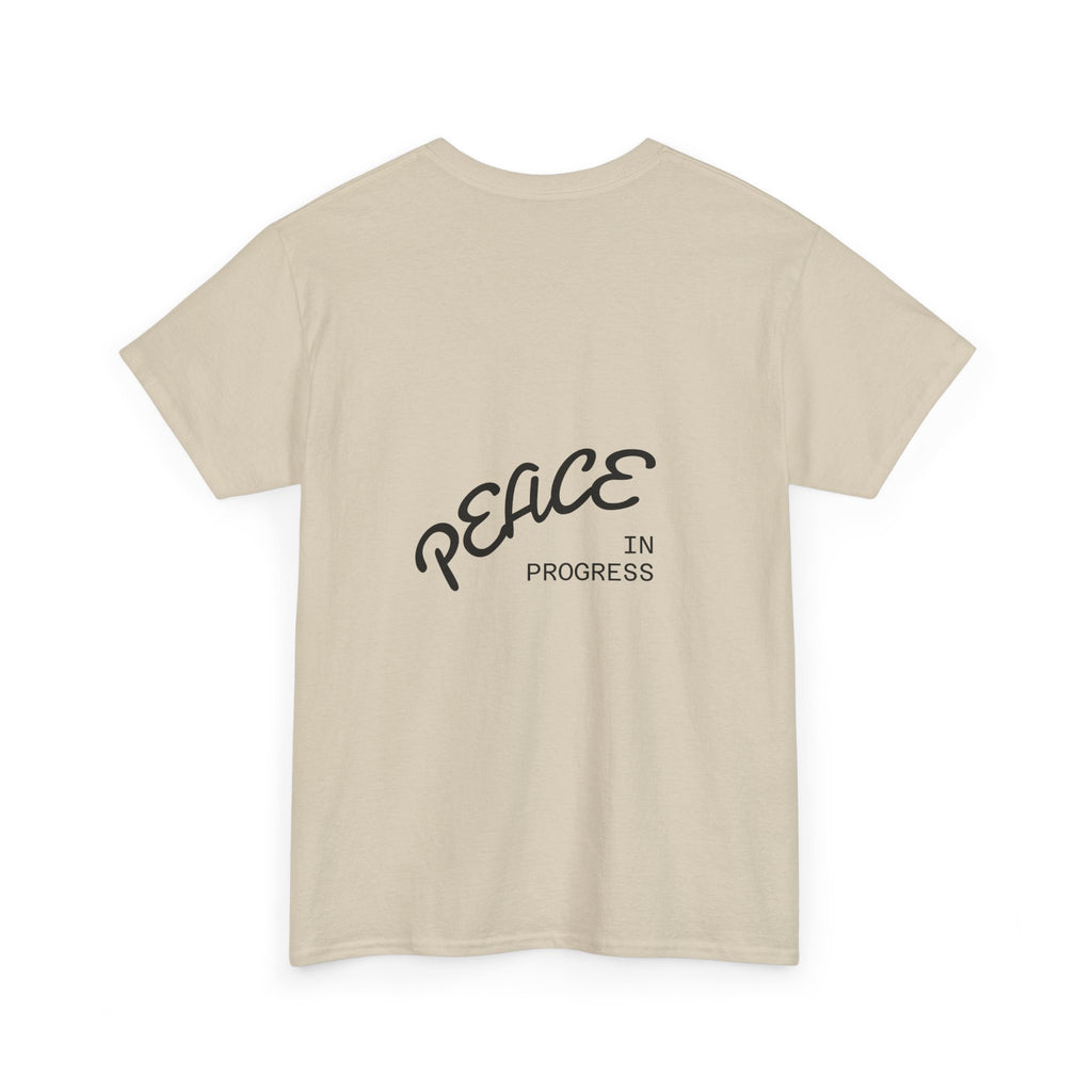 T-Shirt — "Peace in Progress" Minimal Front/Back Graphic Tee